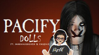 01 - Pacify - Dolls ft. markkusrover & Enzskie_ - We Burned the Girl