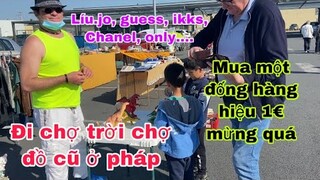 Chợ trời ở pháp trúng mánh toàn hàng hiệu vừa bán vừa cho/cuộc sống pháp/thôn quê nước pháp/du lịch