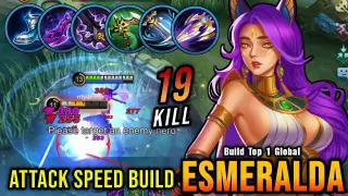 19 Kills!! Esmeralda ATK Speed Build (Enemy Laugh at My Build) - Build Top 1 Global Esmeralda ~ MLBB