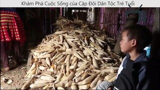 Khám Phá Cuộc Sống của Cặp Đôi Dân Tộc Trẻ Tuổi p4