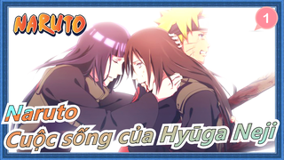 [Naruto] Cuộc sống của Hyūga Neji / Chim trong lồng/ Cuối cùng cũng tự do_1