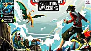 Evolution Awakening Gameplay - Pokemon RPG Game Android Apk