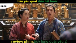 TÓm Tắt Truy lùng yêu quái 1#phimhot