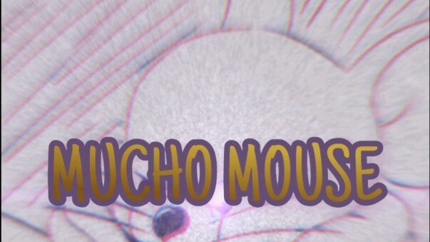 [Mousetale] chuột mucho V6 (Cập nhật cuối cùng)