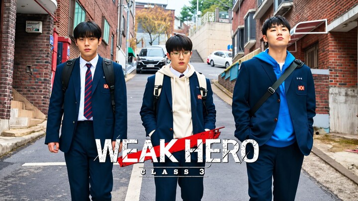 WEAK HERO Season 3 1080p