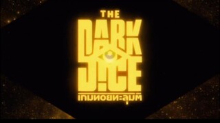 The Dark Dice ep7