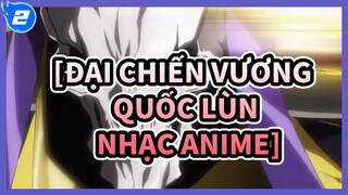 [Đại Chiến Vương Quốc Lùn Nhạc Anime]_2