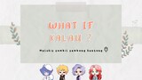 Sembang Santai Episode 1 : What if ?? (Kalau ???) | Malaysia 🇲🇾