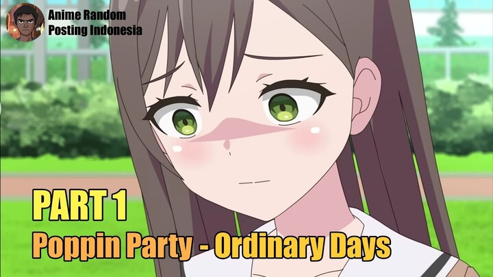 [SUB INDO] Poppin Party OD - Kesalahpahaman Part 1