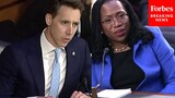 '3 Months In This Case—Do You Regret It?': Hawley Presses KBJ On Sentence In Child Pornography Case
