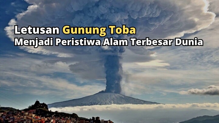 Letusan Gunung Toba Menjadi Peristiwa Alam Terbesar Dunia #bstation