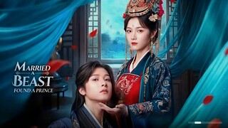 Married A Beast Found A Prince