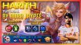 HARITH TUTORIAL BY AURA JAYPEE. MAGE IS BACK?!