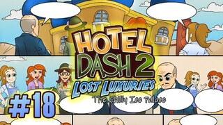 Hotel Dash 2: Lost Luxuries | Gameplay Part 18 (Level 39 to 40)