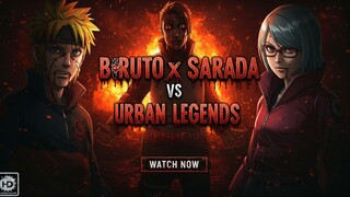 Boruto x Sarada vs Urban Legends Indonesia (2025)