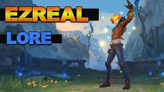 EZREAL 1 MINUTE CHAMPION LORE