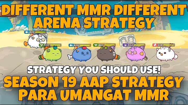 AAP STRATEGY PARA SAYO! | AAP AXIE ARENA STRATEGY