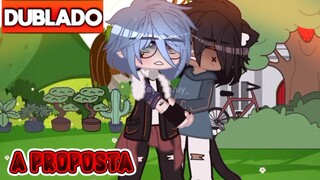 🥺 A Proposta! 🫣 - DUBLADO ~ YAOI - BL | MINI FILME GACHA CLUB