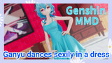 [Genshin MMD] Ganyu dances sexily in a dress