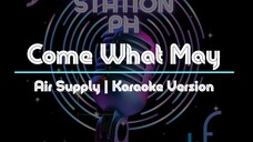 Come What May by Air Supply | Karaoke Version
