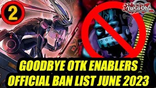 Goodbye OTK Enablers! Yu-Gi-Oh! OFFICIAL Ban List June 2023