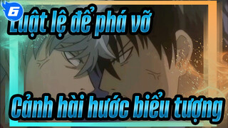 [Luật lệ để phá vỡ]Những cảnh hài hước biểu tượng phần 45_6