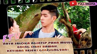 ARYA SALOKA NGINTIP PAHA MULUS ENENG DARI BAWAH, KETIBAN REJEKI BISA GENDONG2AN! - FTV