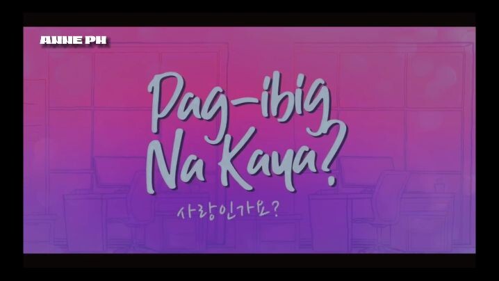 PAG IBIG NA KAYA ( episode 1)