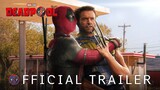 Deadpool & Wolverine Teaser | Official Trailer | Deadpool 3