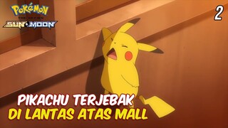 MISI PENYELAMATAN PIKACHU DAN PARA PENGUNJUNG DI SUPER MARKET - Pokemon Sun And Moon Part 2