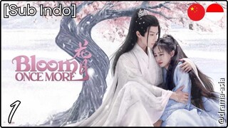 [Sub Indo] Blooms Once More – Eps. 01 (2025)