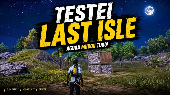LAST ISLE MUDOU TUDO! Você NÃO vai reconhecer esse jogo