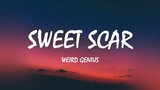 SWEET SCAR LYRICS_WEIRD GENIUS