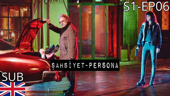 Sahsiyet Persona - S1 EP06 Sub Eng (Telegram Channel Below)