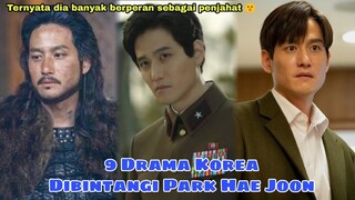 9 Drama Korea Yang Mengawali Karier Park Hae Joon || a Collection of Korean Dramas Park Hae Joon