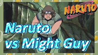 Naruto vs Might Guy