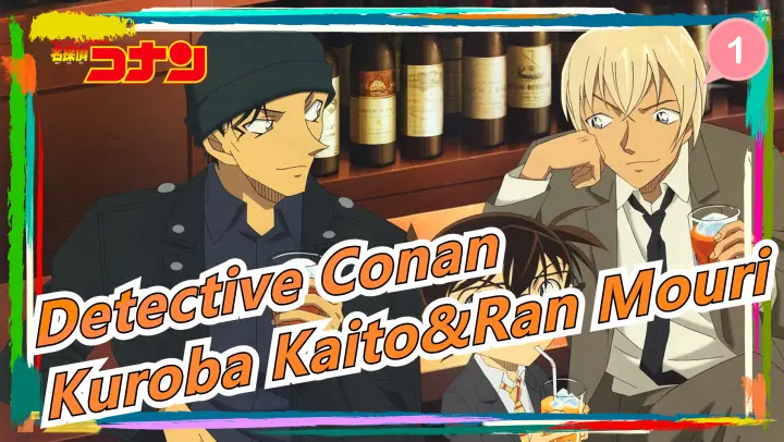 [Detective Conan] Kuroba Kaito&Ran Mouri CUT (1)_1