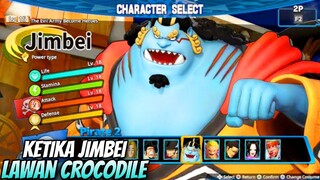 JIMBEI LAWAN MR CROCODILE CUYY! - One Piece Pirate Warrior 4