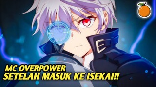 Top anime dengan mc yang menjadi overpower setelah terlahir kembali di dunia lain‼️