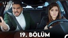 Siyah İnci VOSTFR - Épisode 19