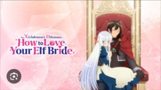 An Archdemon’s Dilemma: How to Love Your Elf Bride Season 1 Episode 3 in hindi dubbed