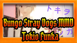 [Bungo Stray Dogs MMD] The Whole World Is Just Ephemeral~ Dazai & Chuya's Tokio Funka