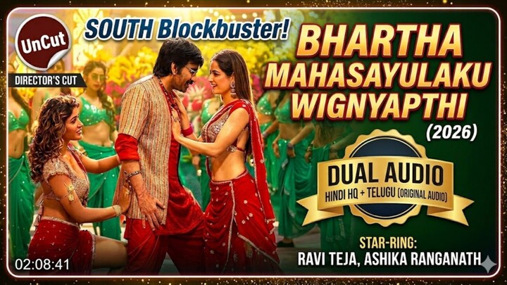 Bhartha Mahasayulaku Wignyapthi (2026) New South Movie | Hindi HQ & Telugu Dual Audio UnCut | Ravi T