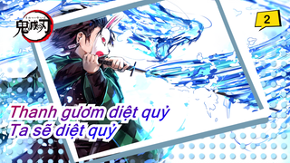 [Thanh gươm diệt quỷ/Hoành tráng/Mashup]Ta sẽ diệt quỷ dù phải đối mặt với cái chết_2