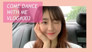 VLOG 003 Cùng nhảy nào