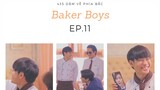 [Vietsub] Baker Boys EP.11