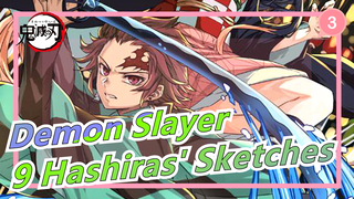 [Demon Slayer] 9 Hashiras' Sketches! Gather the Power of 9 Hashiras!_3