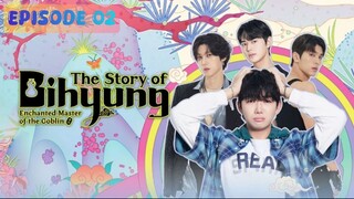 🇰🇷 𝚃𝚑𝚎 𝚂𝚝𝚘𝚛𝚢 𝙾𝚏 𝙱𝚒𝚑𝚢𝚞𝚗𝚐 | Episode 02