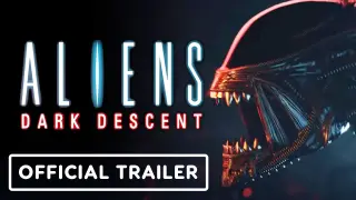 Aliens Dark Descent - Official Reveal Trailer | Summer Game Fest 2022
