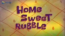 Spongebob Squarepants Bahasa Indonesia Season 8 - Home Sweet Rubble